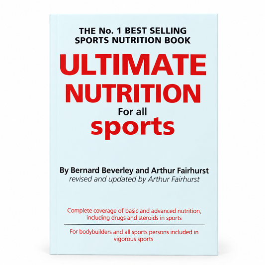 Ultimate Nutrition Book - The Bible of Sports Nutrition and Training